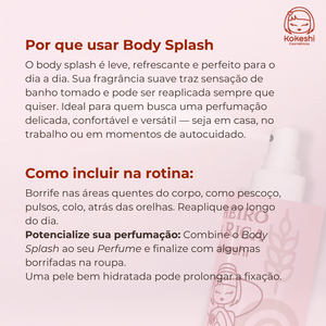 Body Splash - Cheiro de Rica Floral Intenso e Adocicado